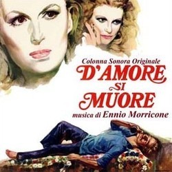 D'Amore si Muore Soundtrack (Ennio Morricone) - CD cover