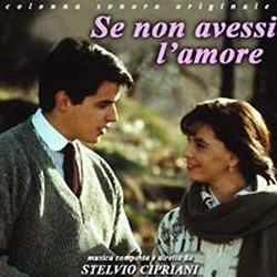 ...Se non Avessi L'amore Soundtrack (Stelvio Cipriani) - CD cover