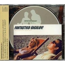 Fantastico Bacalov! Soundtrack (Luis Bacalov) - CD cover