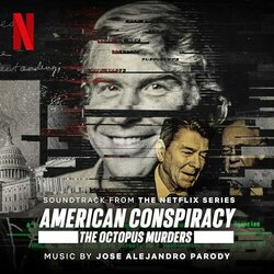 American Conspiracy: The Octopus Murders Bande Originale (Jose Alejandro Parody) - Pochettes de CD
