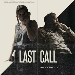 Last Call Soundtrack (Adrian Ellis) - CD cover