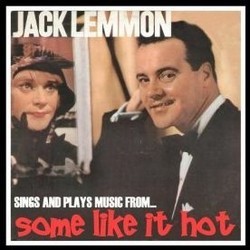 Jack Lemmon sing and plays music from... Some Like it Hot Soundtrack (Jack Lemmon) - CD cover