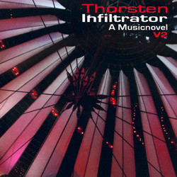 Infiltrator - A Musicnovel V2 Soundtrack (Thorsten ) - Cartula