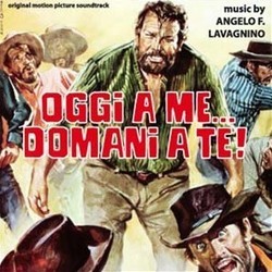 Oggi a Me... Domani a te! Soundtrack (Angelo Francesco Lavagnino) - CD cover
