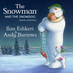 The Snowman and the Snowdog Soundtrack (Andy Burrows, Ilan Eshkeri) - CD cover