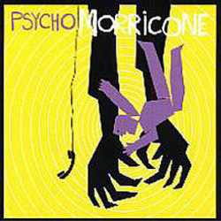Psycho Morricone Soundtrack (Ennio Morricone) - CD cover