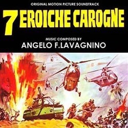 7 Eroiche Carogne Soundtrack (Angelo Francesco Lavagnino) - CD cover