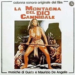 La Montagna del dio Cannibale / Messalina! Messalina! Soundtrack (Guido De Angelis, Maurizio De Angelis) - CD cover