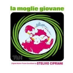 La Moglie Giovane Soundtrack (Stelvio Cipriani) - CD cover