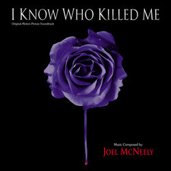 I Know Who Killed Me Soundtrack (Joel McNeely) - CD cover
