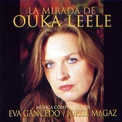 La Mirada de Ouka Leele Soundtrack (Eva Gancedo, Jorge Magaz) - CD cover