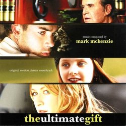 The Ultimate Gift Soundtrack (Mark McKenzie) - CD cover