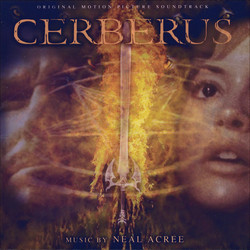 Cerberus Soundtrack (Neal Acree) - CD cover