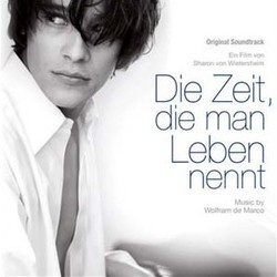 Die Zeit, die Man Leben Nennt Soundtrack (Wolfram de Marco) - Cartula