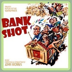 Bank Shot Soundtrack (John Morris) - CD cover