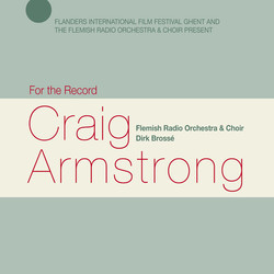 For the Record: Craig Armstrong Soundtrack (Craig Armstrong) - CD cover