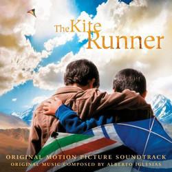 The Kite Runner Soundtrack (Various Artists, Alberto Iglesias) - CD cover