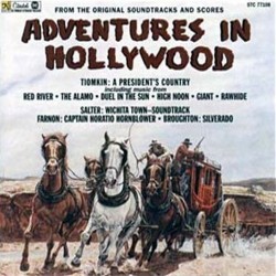 Adventures in Hollywood Soundtrack (Bruce Broughton, Robert Farnon, Hans J. Salter, Dimitri Tiomkin) - CD cover
