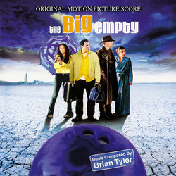 The Big Empty Soundtrack (Brian Tyler) - CD cover