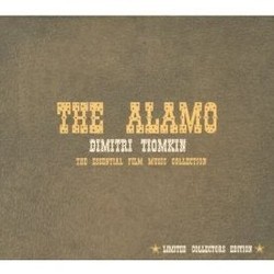 The Alamo: The Essential Film Music Collection Soundtrack (Dimitri Tiomkin) - CD cover