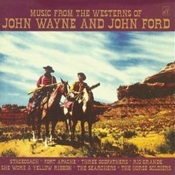 Music from the Westerns of John Wayne Soundtrack (David Buttolph, Richard Hageman, Max Steiner, Victor Young) - CD cover