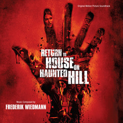 Return to House on Haunted Hill Soundtrack (Frederik Wiedmann) - CD cover