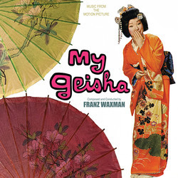 My Geisha Soundtrack (Franz Waxman) - Cartula