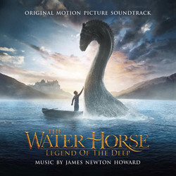 The Water Horse: Legend of the Deep Soundtrack (James Newton Howard) - CD cover