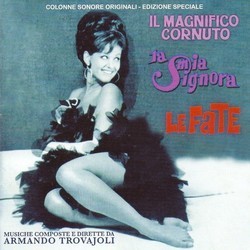 Il Magnifico Cornuto / La Mia Signora / Le Fate Soundtrack (Armando Trovajoli) - CD cover