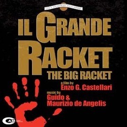 Il Grande Racket Soundtrack (Guido De Angelis, Maurizio De Angelis) - CD cover