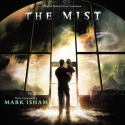The Mist Soundtrack (Mark Isham) - CD cover