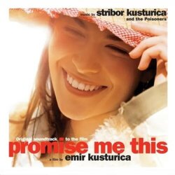 Promise Me This Soundtrack (Stribor Kusturica) - CD cover