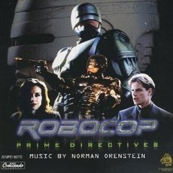 Robocop: Prime Directives Soundtrack (Norman Orenstein) - CD cover