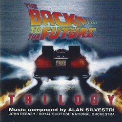 The Back to the Future Trilogy Bande Originale (Alan Silvestri) - Pochettes de CD