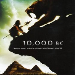 10,000 B.C. Soundtrack (Harald Kloser, Thomas Wander) - CD cover