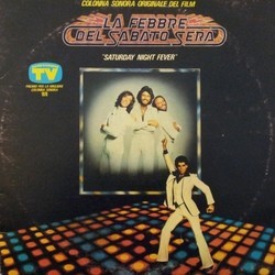 La Febbre del Sabato Sera Soundtrack (Bee Gees, David Shire) - Cartula
