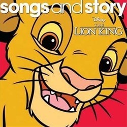 Songs and Story: The Lion King Soundtrack (Various Artists) - CD cover