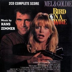 Bird on a Wire Soundtrack (Hans Zimmer) - CD cover