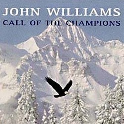 Call of the Champions Soundtrack (John Williams) - CD cover