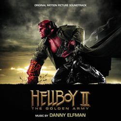 Hellboy II: The Golden Army Soundtrack (Danny Elfman) - CD cover