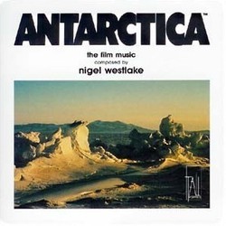 Antarctica : The Film Music Soundtrack (Nigel Westlake) - CD cover