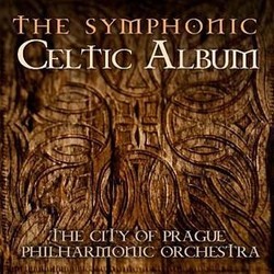 The Symphonic Celtic Album Soundtrack (Various Artists) - CD cover