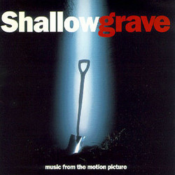 Shallow Grave Soundtrack (Various Artists, Simon Boswell) - CD cover