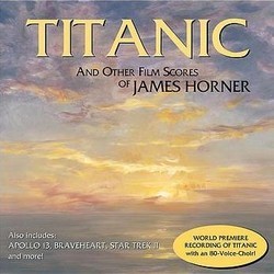 Titanic and Other Film Scores of James Horner Soundtrack (James Horner) - CD cover
