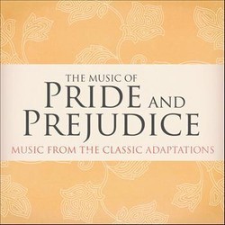 The Music of Pride and Prejudice Soundtrack (Various Artists) - CD cover