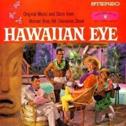 Hawaiian Eye Soundtrack (Mack David, Michael Heindorf, Howard Jackson, Jerry Livingston, Frank Perkins, Paul Sawtell, Bert Shefter, Max Steiner) - Cartula