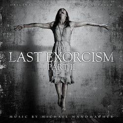 The Last Exorcism Part II Soundtrack (Michael Wandmacher) - CD cover
