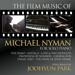 The Film Music of Michael Nyman for Solo Piano Soundtrack (Michael Nyman, Joohyun Park) - CD cover