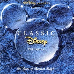 Classic Disney, Vol. 2: 60 Years of Musical Magic Soundtrack (Various Artists) - CD cover