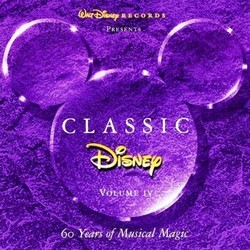 Classic Disney, Vol. 4: 60 Years of Musical Magic Soundtrack (Various Artists) - CD cover